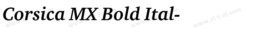 Corsica MX Bold Ital字体转换
